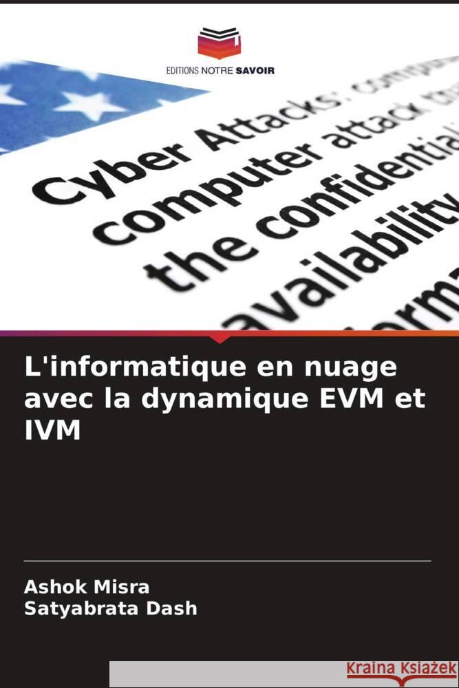 L'informatique en nuage avec la dynamique EVM et IVM Ashok Misra Satyabrata Dash 9786207047031 Editions Notre Savoir