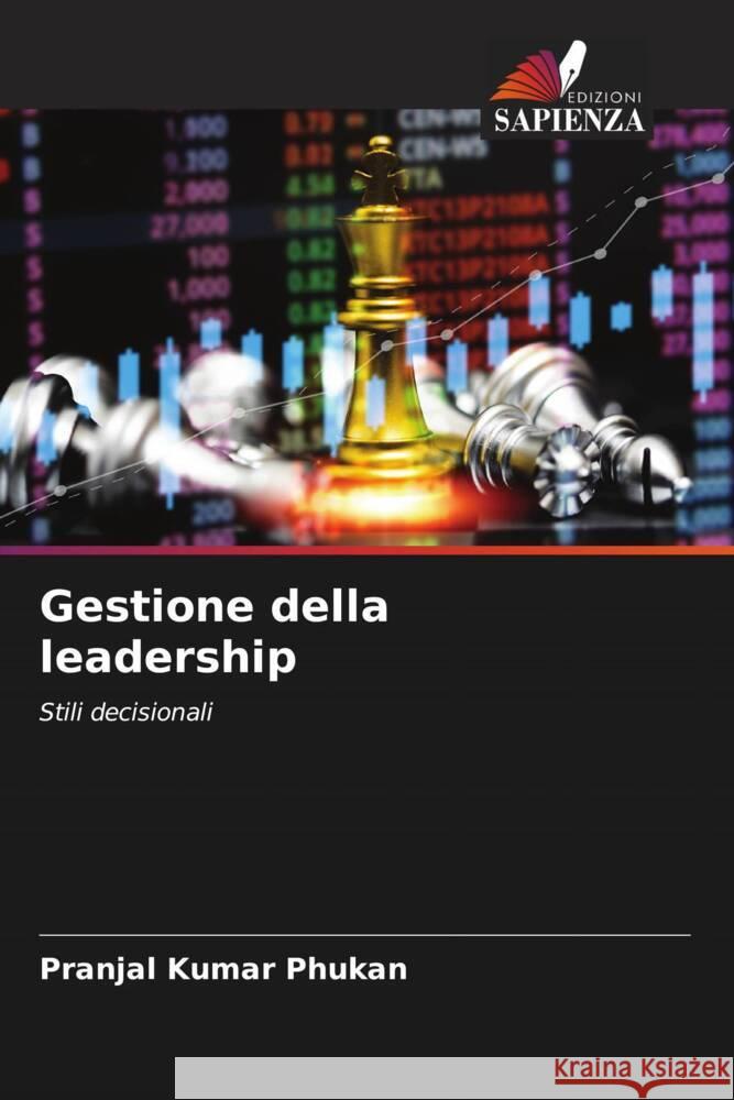 Gestione della leadership Pranjal Kumar Phukan 9786207047086