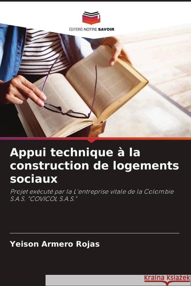 Appui technique ? la construction de logements sociaux Yeison Armer 9786207050062 Editions Notre Savoir