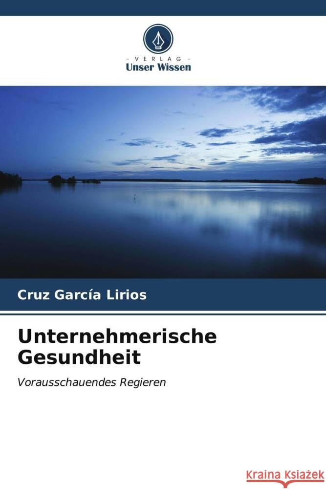 Unternehmerische Gesundheit Cruz Garc? 9786207052721