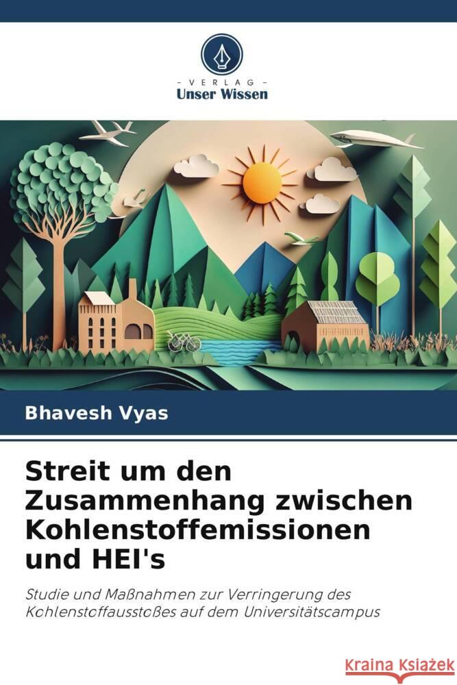 Streit um den Zusammenhang zwischen Kohlenstoffemissionen und HEI's Bhavesh Vyas 9786207053551 Verlag Unser Wissen