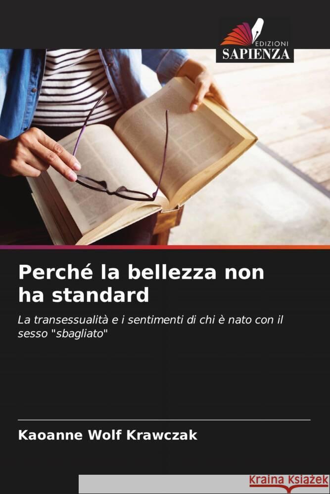 Perch? la bellezza non ha standard Kaoanne Wolf Krawczak 9786207055166