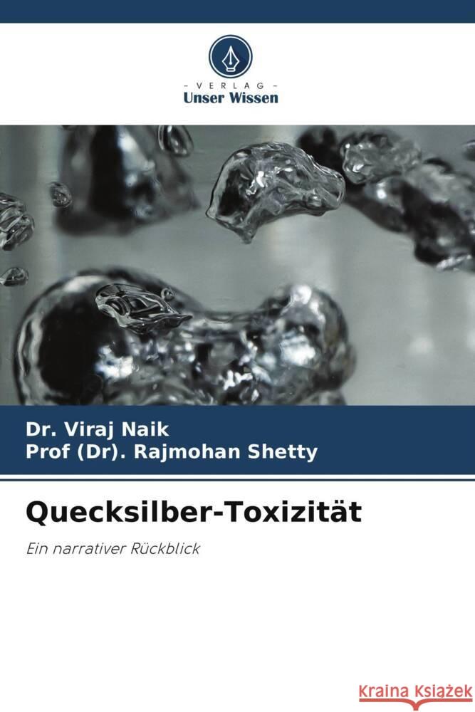 Quecksilber-Toxizit?t Viraj Naik (Dr) Rajmohan Shetty 9786207055593