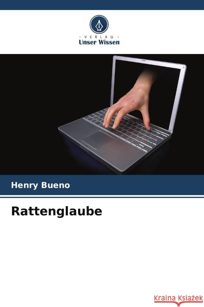 Rattenglaube Henry Bueno 9786207056675 Verlag Unser Wissen