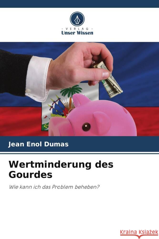 Wertminderung des Gourdes Jean Enol Dumas 9786207059362