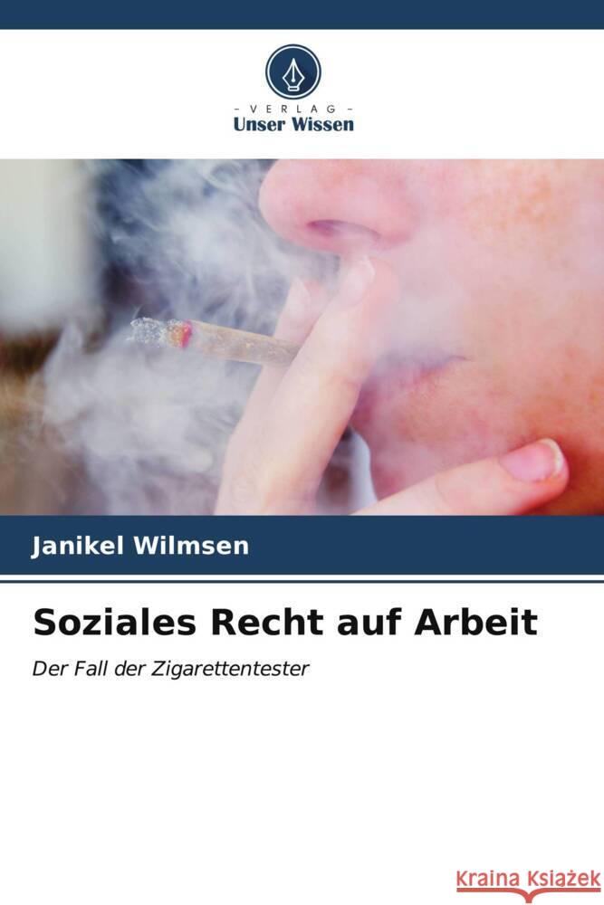 Soziales Recht auf Arbeit Janikel Wilmsen 9786207060146