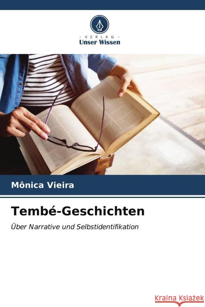 Temb?-Geschichten M?nica Vieira 9786207060375 Verlag Unser Wissen