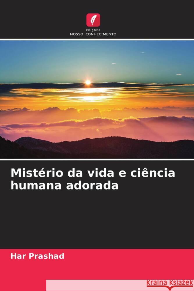 Mistério da vida e ciência humana adorada Prashad, Har 9786207063918