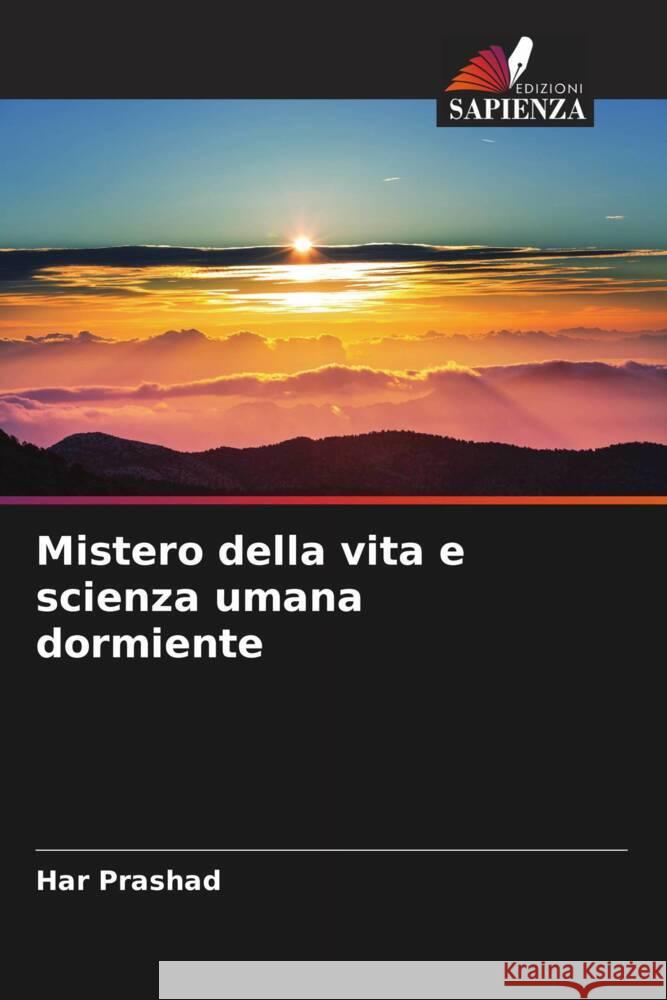 Mistero della vita e scienza umana dormiente Prashad, Har 9786207063956