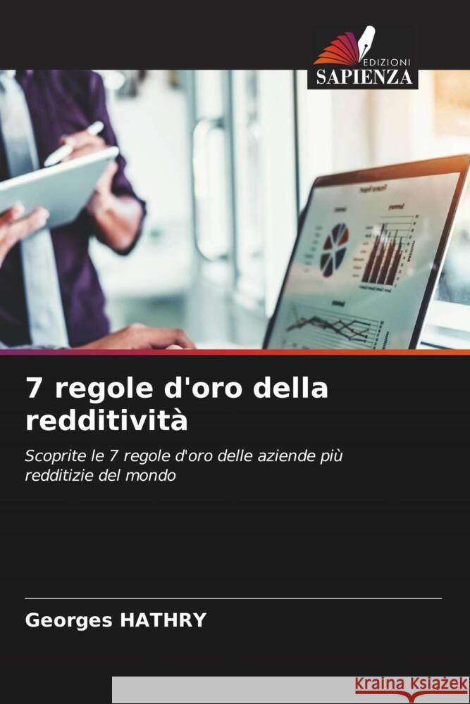 7 regole d'oro della redditività HATHRY, Georges 9786207064243 Edizioni Sapienza