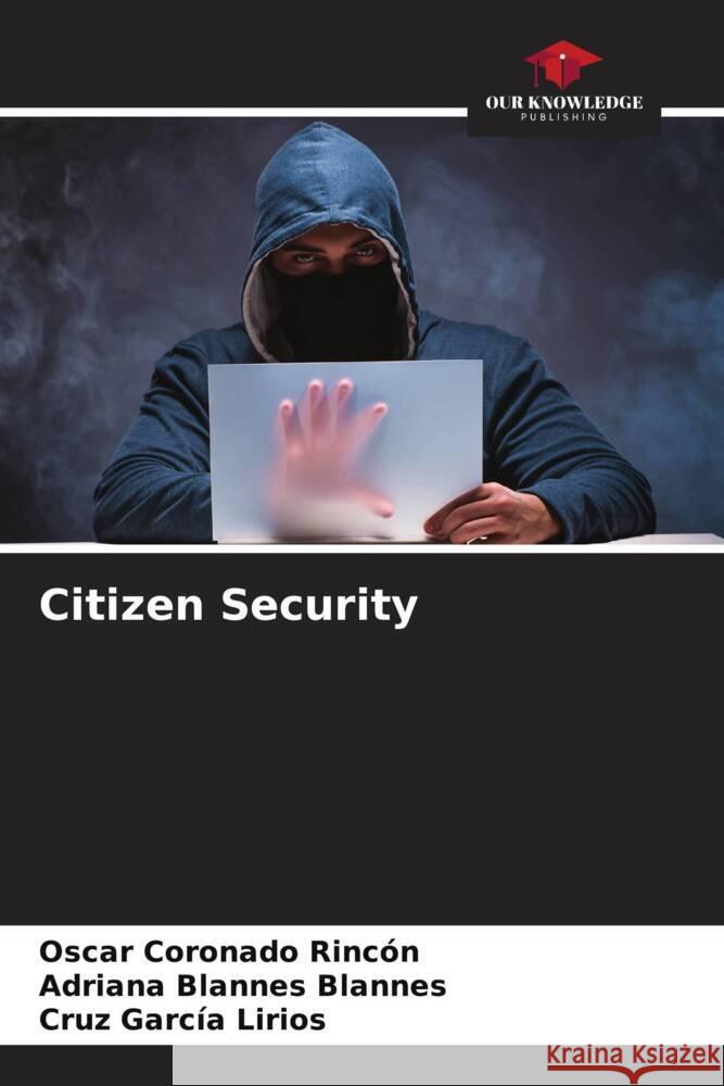 Citizen Security Oscar Coronad Adriana Blannes Blannes Cruz Garc? 9786207066681