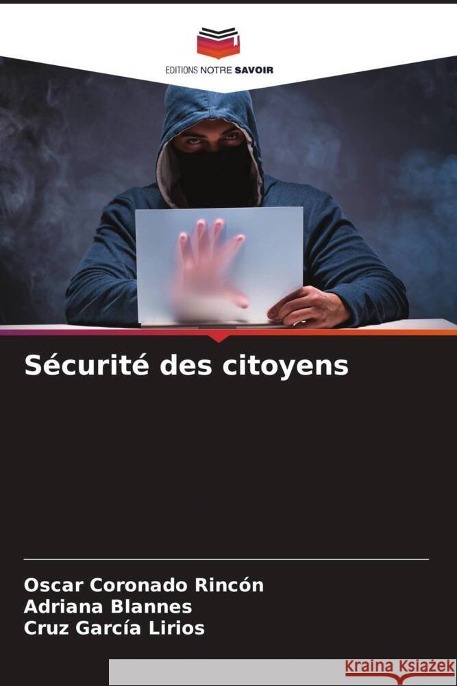 S?curit? des citoyens Oscar Coronad Adriana Blannes Cruz Garc? 9786207066698