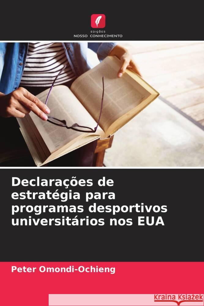 Declarações de estratégia para programas desportivos universitários nos EUA Omondi-Ochieng, Peter 9786207068432 Edições Nosso Conhecimento