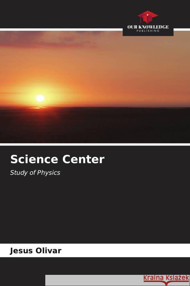 Science Center Jesus Olivar 9786207070527