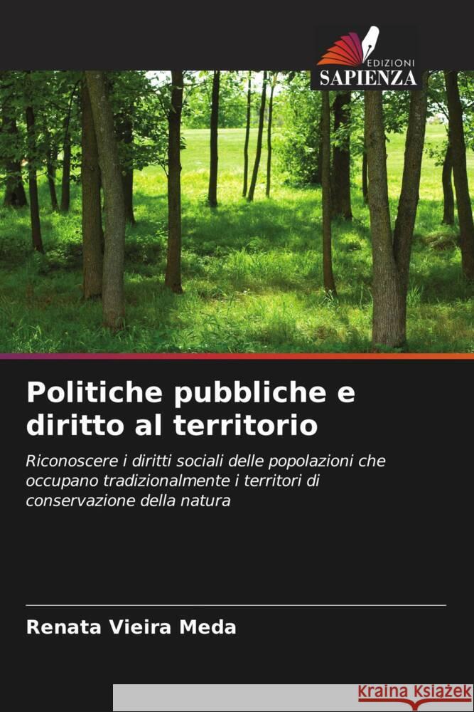 Politiche pubbliche e diritto al territorio Meda, Renata Vieira 9786207070732