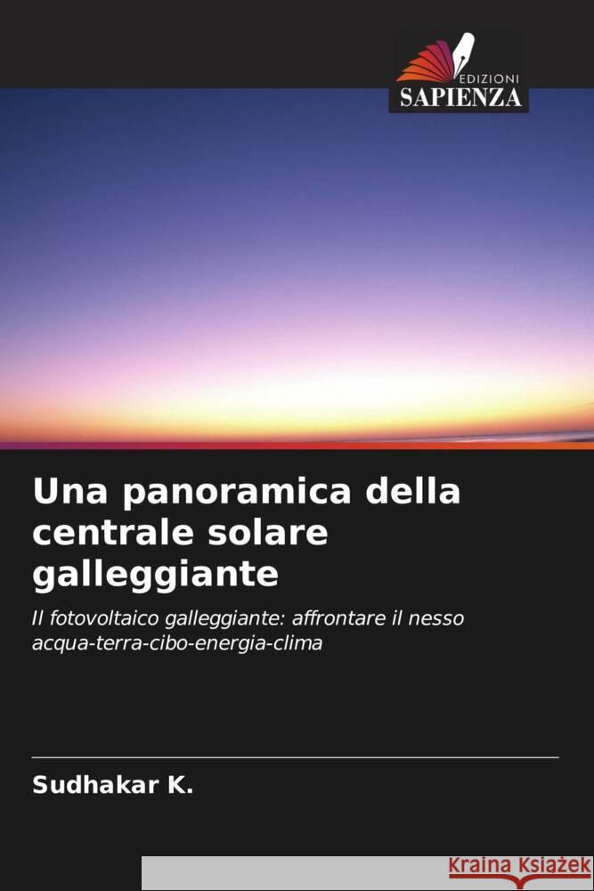 Una panoramica della centrale solare galleggiante Sudhakar K 9786207071432