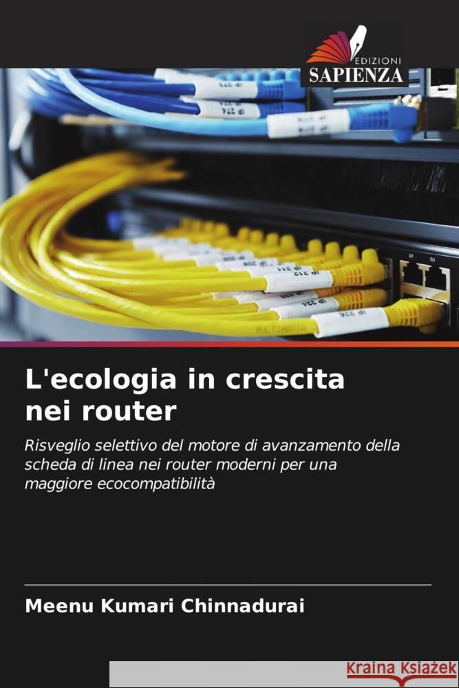 L'ecologia in crescita nei router Chinnadurai, Meenu Kumari 9786207071494