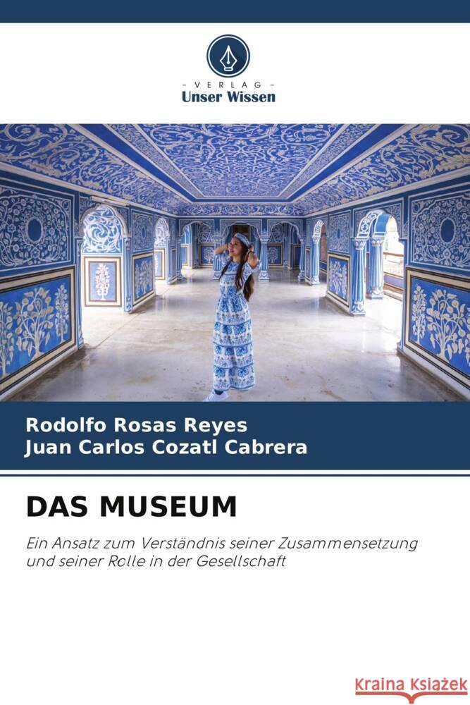 Das Museum Rodolfo Rosa Juan Carlos Cozat 9786207072255