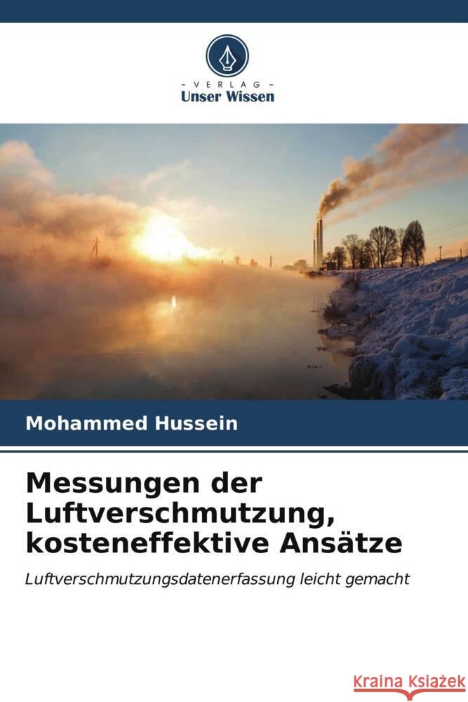 Messungen der Luftverschmutzung, kosteneffektive Ansätze Hussein, Mohammed 9786207074051