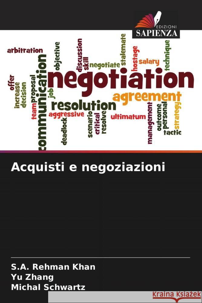 Acquisti e negoziazioni S. a. Rehman Khan Yu Zhang Michal Schwartz 9786207074310 Edizioni Sapienza