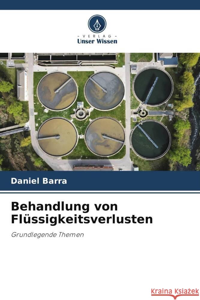 Behandlung von Fl?ssigkeitsverlusten Daniel Barra 9786207076628