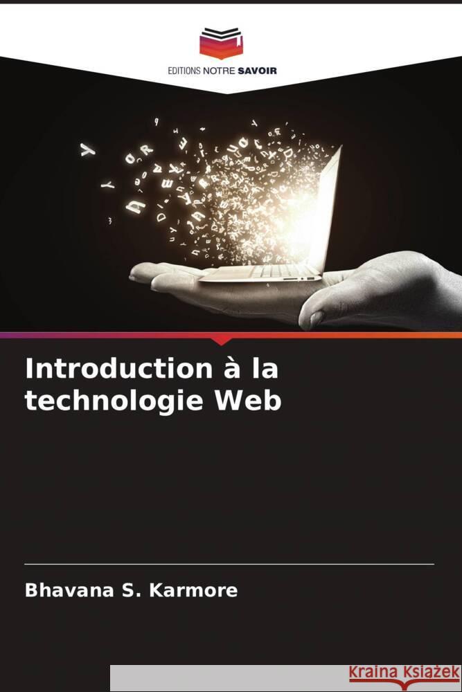 Introduction à la technologie Web Karmore, Bhavana S. 9786207077632