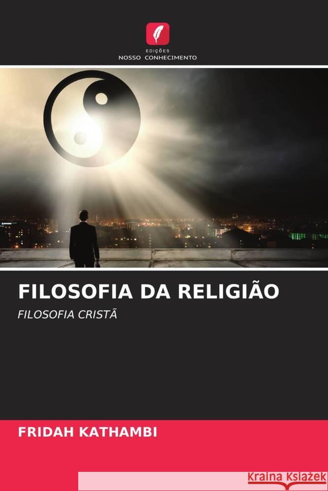 Filosofia Da Religi?o Fridah Kathambi 9786207077984