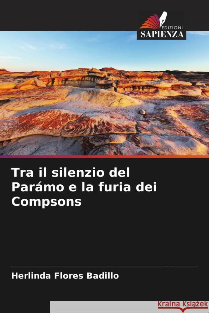 Tra il silenzio del Parámo e la furia dei Compsons Flores Badillo, Herlinda 9786207078233