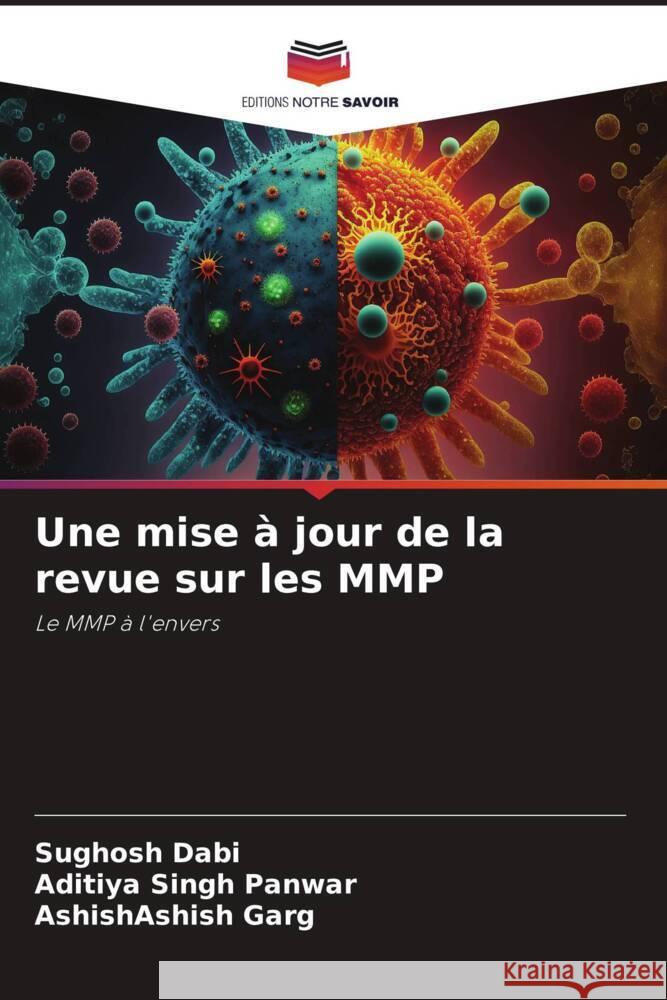 Une mise à jour de la revue sur les MMP Dabi, Sughosh, Panwar, Aditiya Singh, Garg, AshishAshish 9786207083251