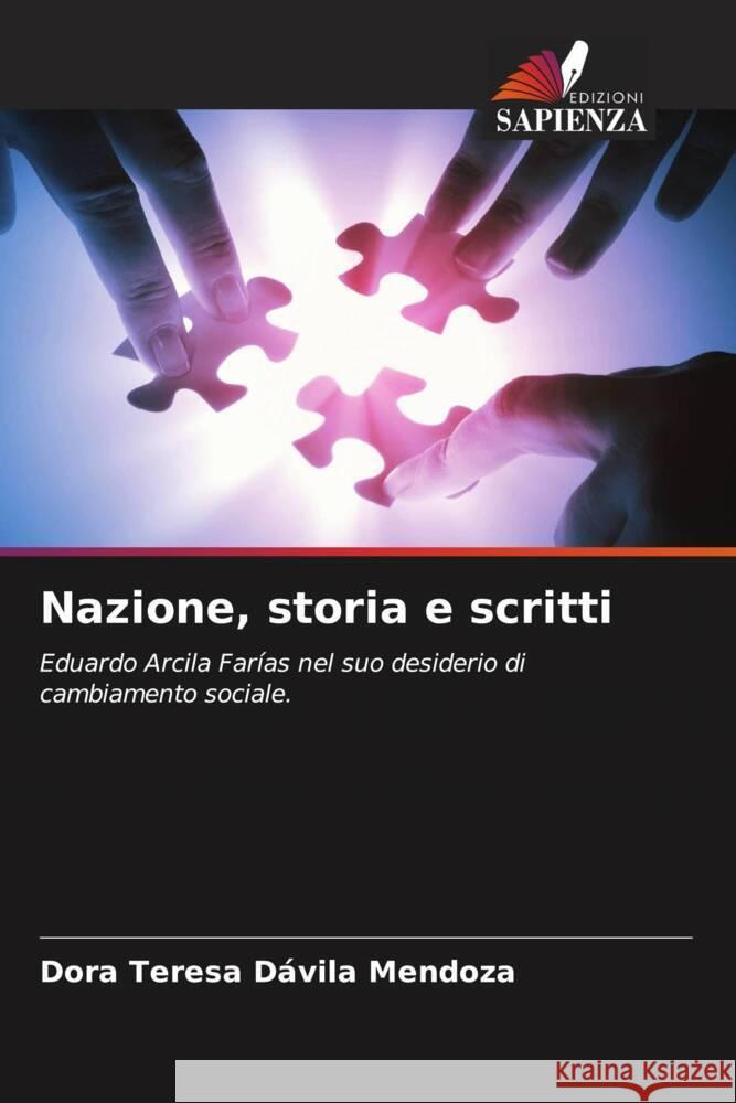 Nazione, storia e scritti Dávila Mendoza, Dora Teresa 9786207084647 Edizioni Sapienza