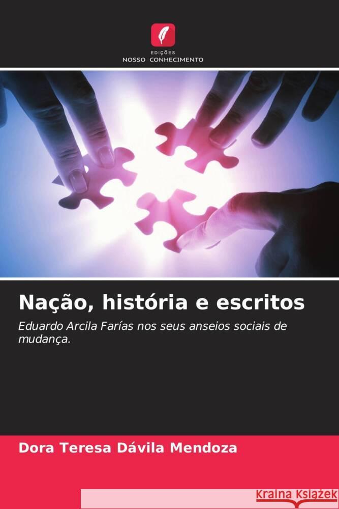 Nação, história e escritos Dávila Mendoza, Dora Teresa 9786207084654 Edições Nosso Conhecimento