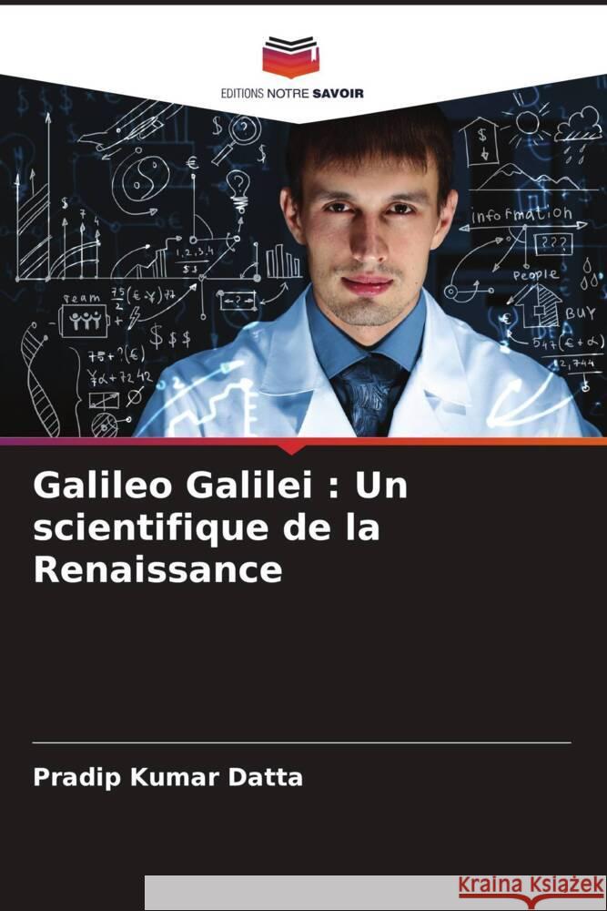 Galileo Galilei : Un scientifique de la Renaissance Datta, Pradip Kumar 9786207085057