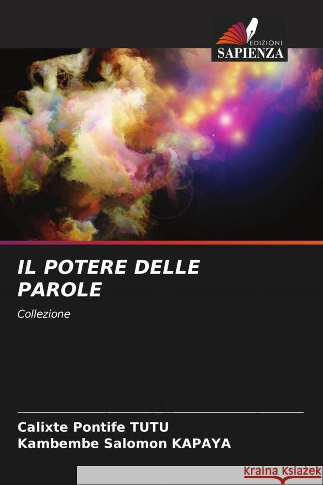 Il Potere Delle Parole Calixte Pontife Tutu Kambembe Salomon Kapaya 9786207085576