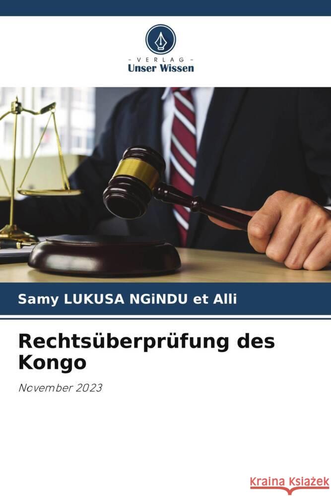 Rechtsüberprüfung des Kongo et Alli, Samy LUKUSA NGiNDU 9786207087327