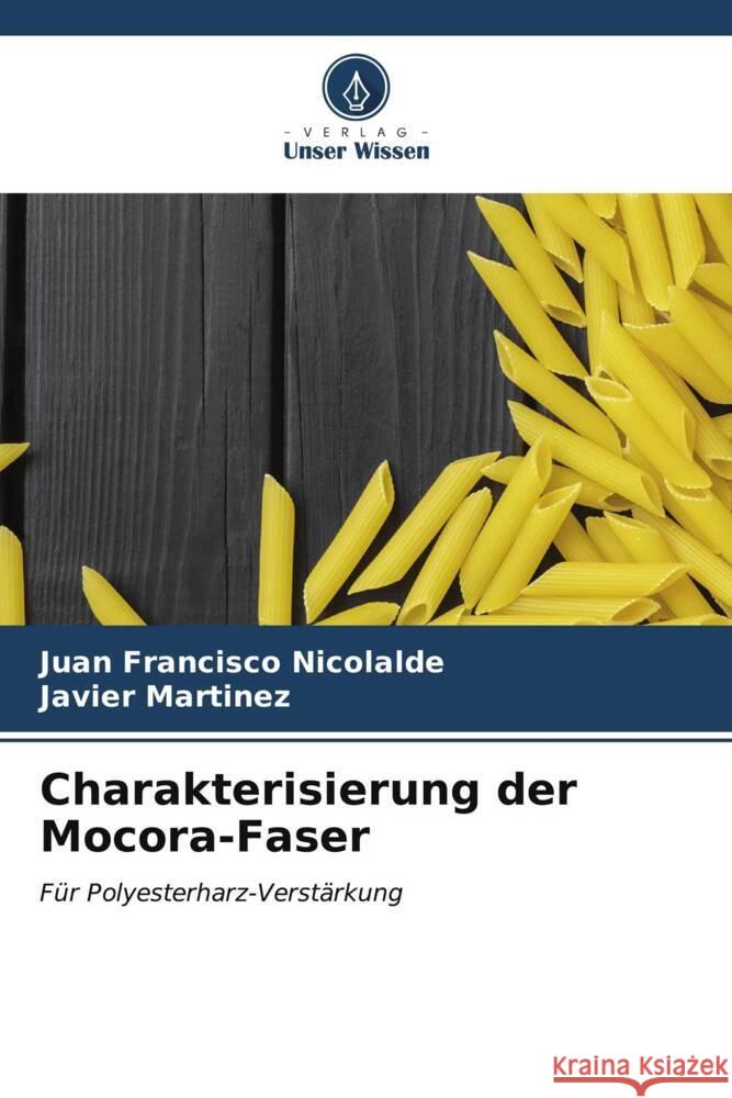 Charakterisierung der Mocora-Faser Nicolalde, Juan Francisco, Martinez, Javier 9786207089543