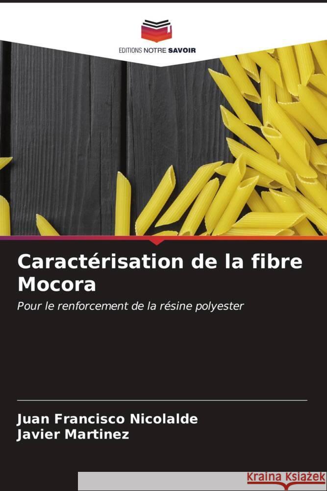 Caractérisation de la fibre Mocora Nicolalde, Juan Francisco, Martinez, Javier 9786207089567