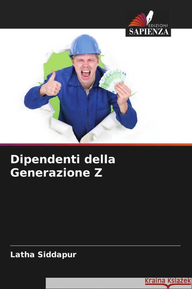 Dipendenti della Generazione Z Siddapur, Latha 9786207090396