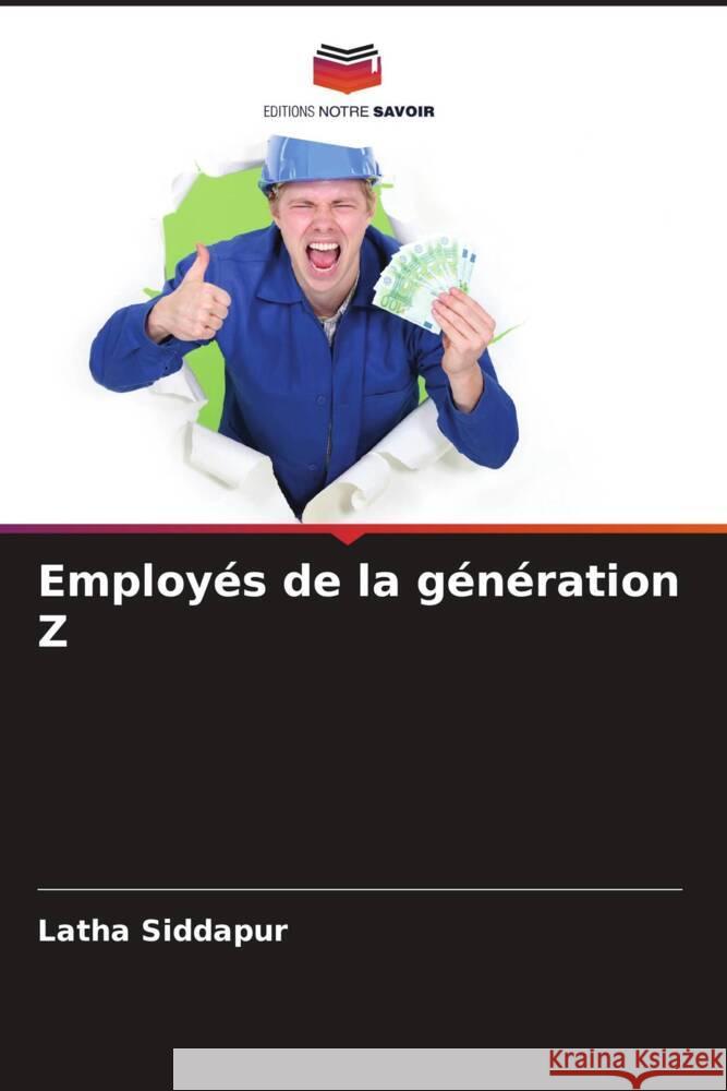 Employés de la génération Z Siddapur, Latha 9786207090402