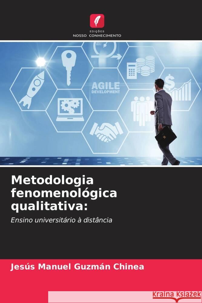 Metodologia fenomenológica qualitativa: Guzmán Chinea, Jesús Manuel 9786207094578