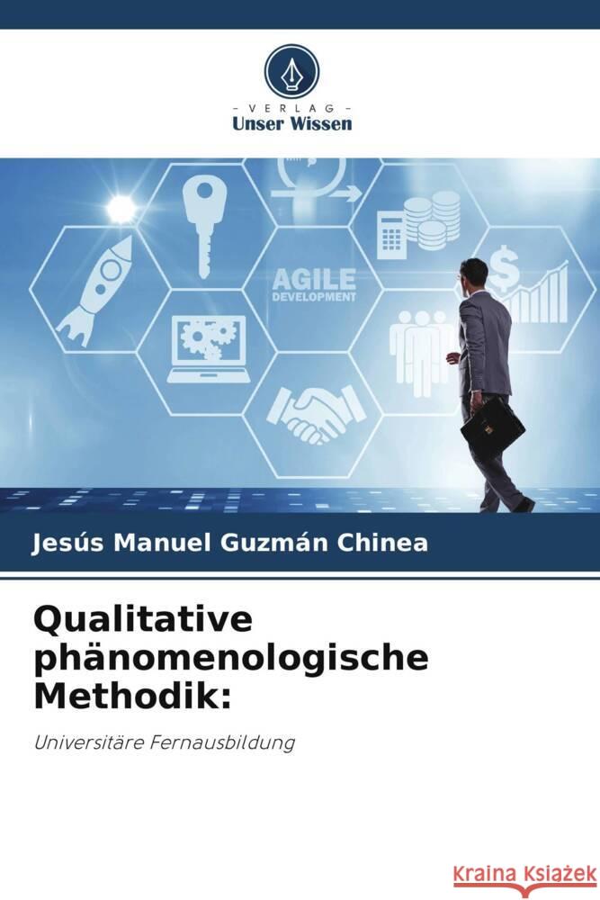 Qualitative phänomenologische Methodik: Guzmán Chinea, Jesús Manuel 9786207094585