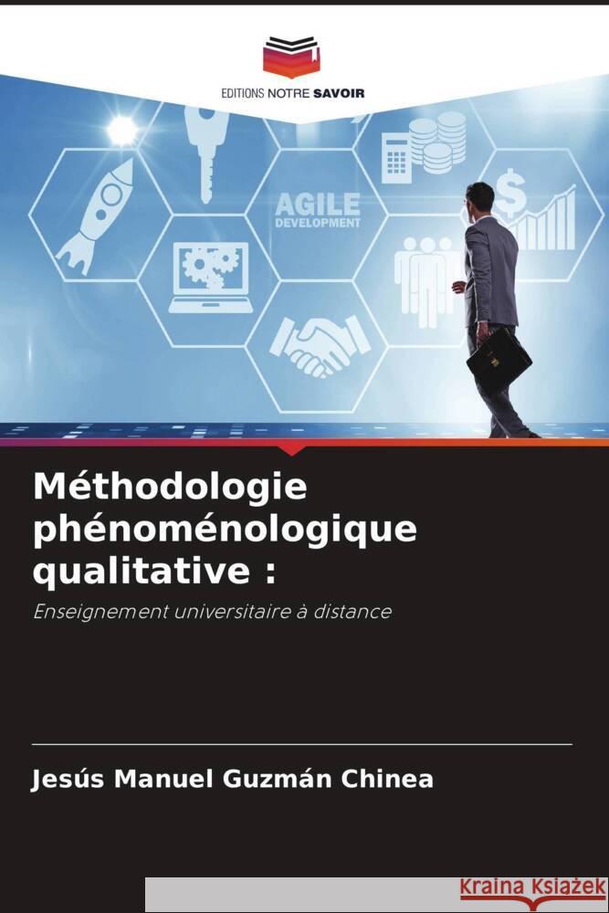 Méthodologie phénoménologique qualitative : Guzmán Chinea, Jesús Manuel 9786207094608