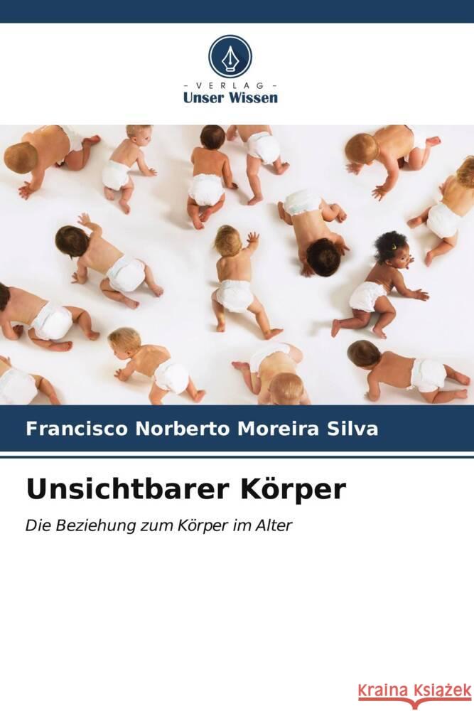 Unsichtbarer Körper Silva, Francisco Norberto Moreira 9786207096152