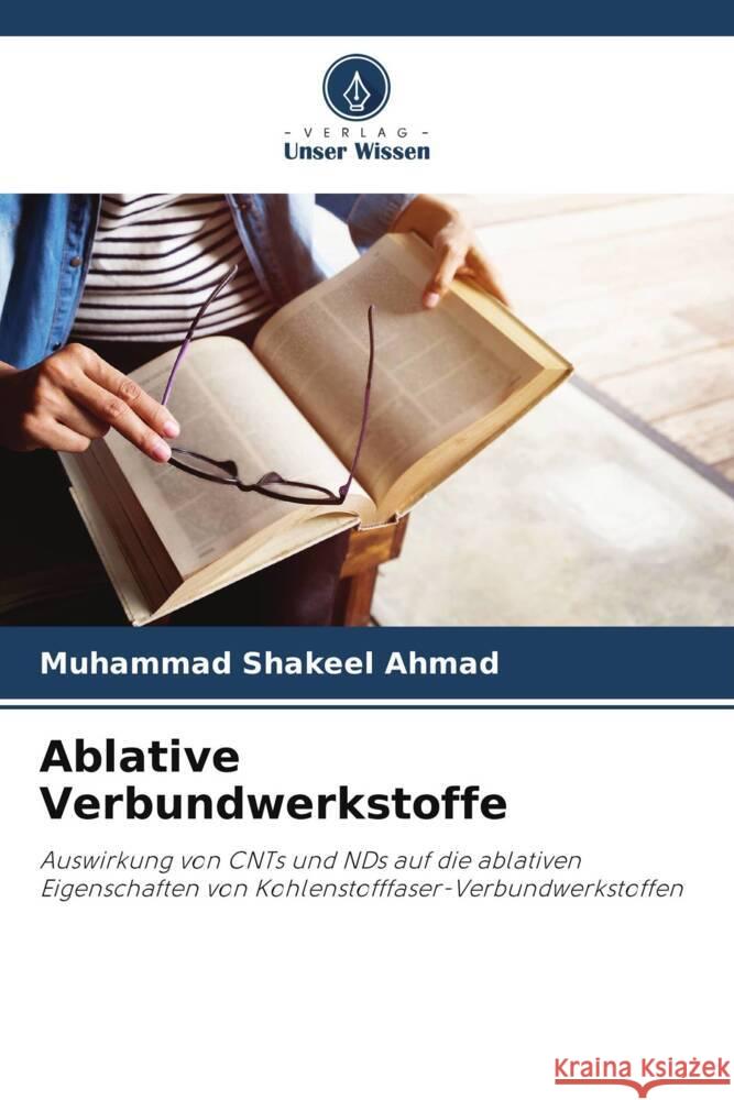 Ablative Verbundwerkstoffe Ahmad, Muhammad Shakeel 9786207098781