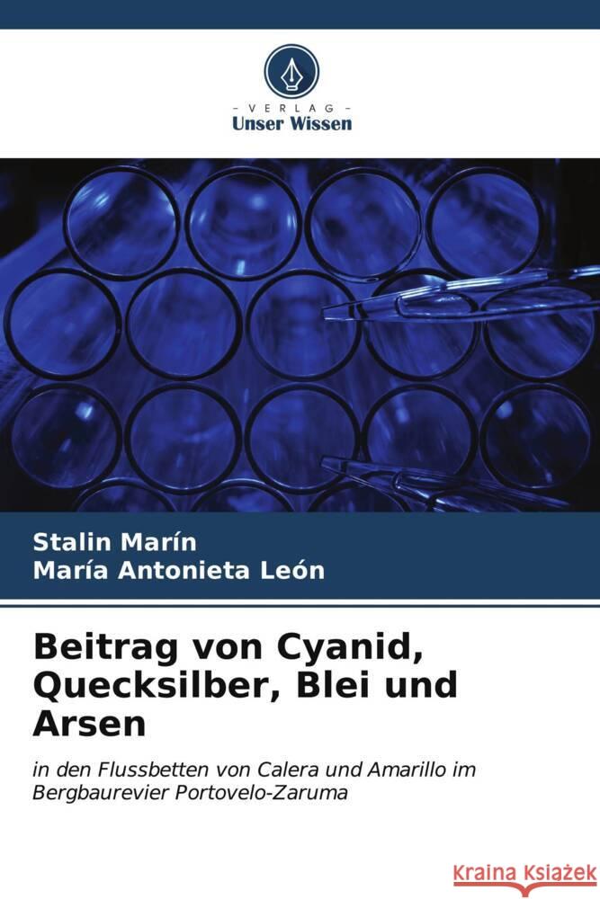 Beitrag von Cyanid, Quecksilber, Blei und Arsen Marín, Stalin, León, María Antonieta 9786207101238