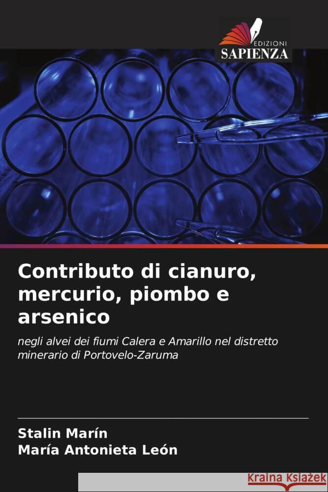 Contributo di cianuro, mercurio, piombo e arsenico Marín, Stalin, León, María Antonieta 9786207101313