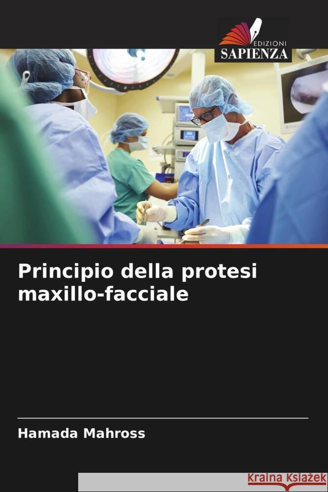 Principio della protesi maxillo-facciale Mahross, Hamada 9786207102846