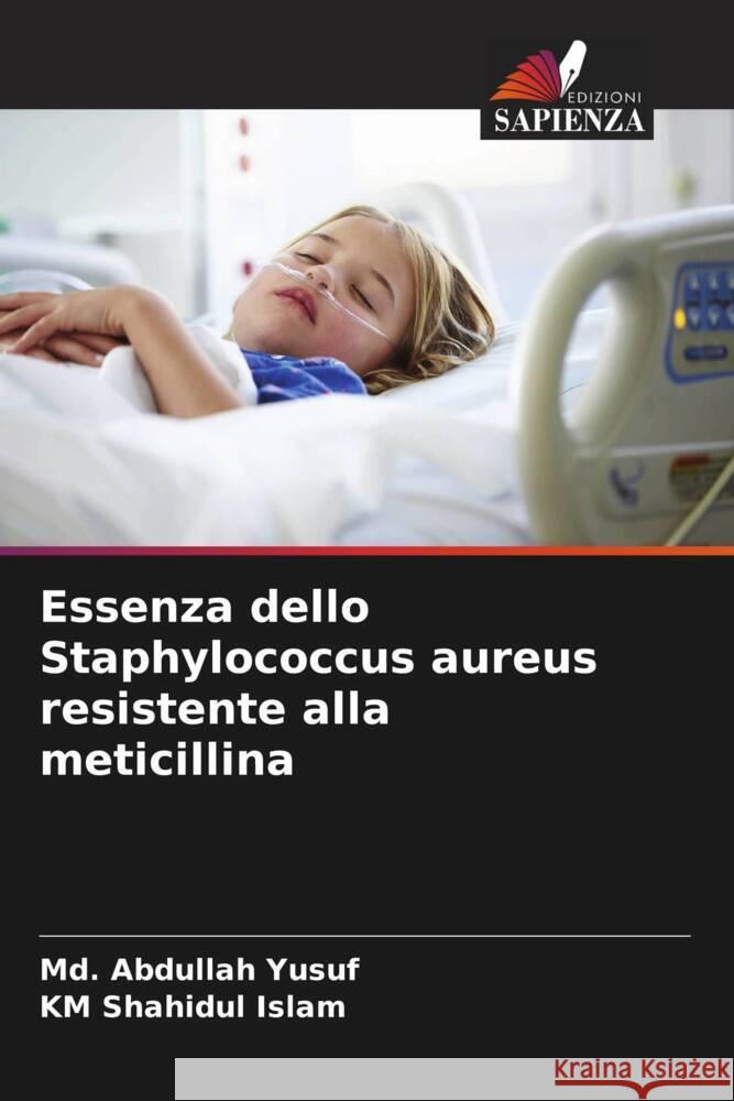 Essenza dello Staphylococcus aureus resistente alla meticillina Yusuf, Md. Abdullah, Islam, KM Shahidul 9786207103232