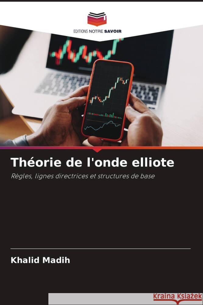 Théorie de l'onde elliote Madih, Khalid 9786207104499