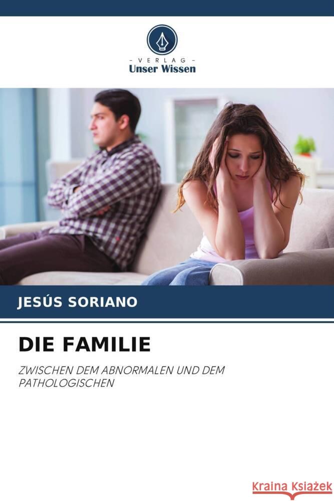 DIE FAMILIE Soriano, Jesús 9786207107810