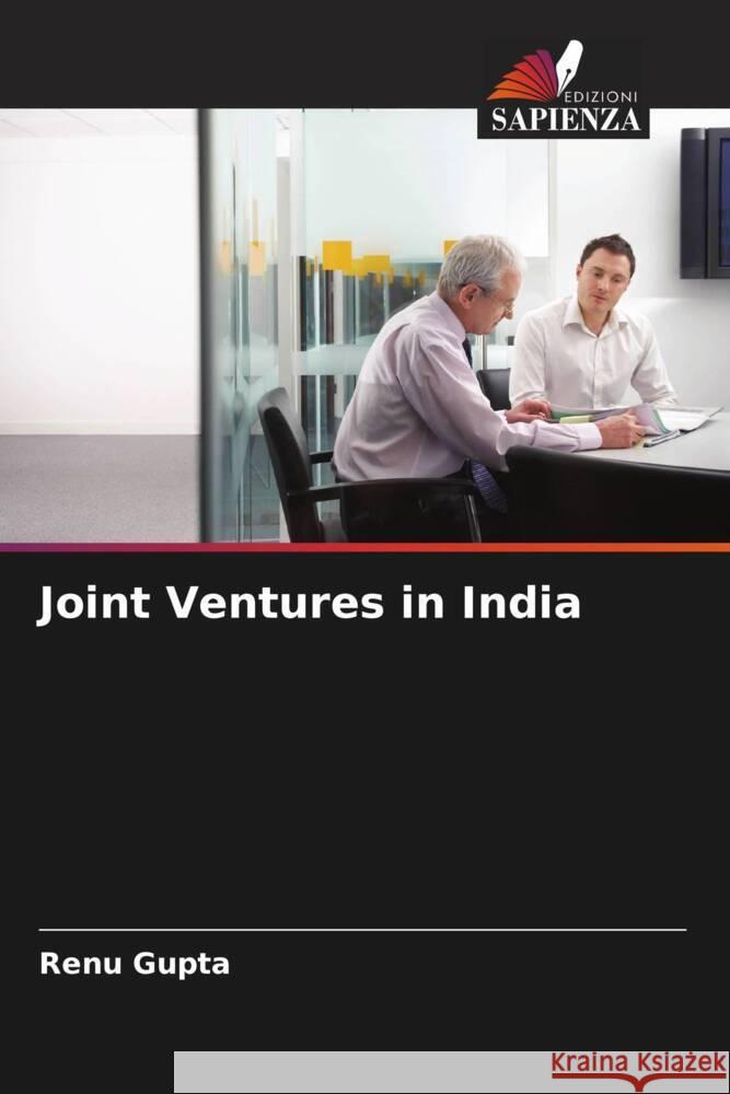 Joint Ventures in India Gupta, Renu 9786207112517